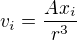 $v_{i}=\frac{Ax_{i}}{r^{3}}$