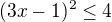 $(3x-1)^2\le 4$