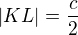 $|KL| = \frac{c}{2}$