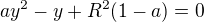 $ay^2-y+R^2(1-a)=0$