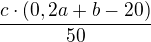 $\frac{c\cdot(0,2a+b-20)}{50}$