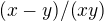 $(x-y)/(xy)$