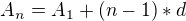 $A_{n} = A_{1}+(n-1)*d$
