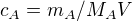 $c_A={m_A}/{M_AV}$