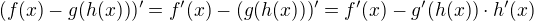 $(f(x)-g(h(x)))'=f'(x)-(g(h(x)))' = f'(x)-g'(h(x)) \cdot h'(x)$