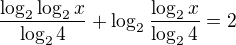 $\frac{\log_2\log_2x}{\log_24}+\log_2\frac{\log_2x}{\log_24}=2$