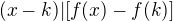 $(x-k)|[f(x)-f(k)]$