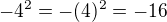 kopírovat do textarea $-4^2 = -(4)^2 = -16$