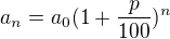 kopírovat do textarea $a_{n}= a_{0} ( 1 + \frac{p}{100})^{n}$