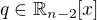 $q \in \mathbb{R}_{n-2}[x]$
