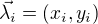 $\vec{\lambda_i}=(x_i,y_i)$