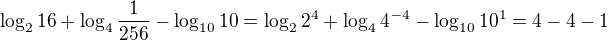 $\log_{2}16+\log_{4}\frac{1}{256}-\log_{10}10=\log_22^4+\log_44^{-4}-\log_{10}10^1=4-4-1$