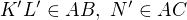 $K'L'\in AB,\text{ }N'\in AC$