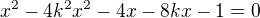 $x^2-4k^2x^2-4x-8kx-1=0$
