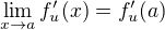 $\lim_{x\to a}f'_u(x)=f'_u(a)$