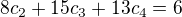 $8c_2+15c_3+13c_4=6$