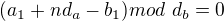 $(a_1 + n d_a - b_1) mod\text{ } d_b = 0$
