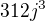 $312j^{3}$