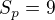 $S_{p}=9$
