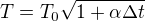 kopírovat do textarea $T=T_0\sqrt{1+\alpha \Delta t}$