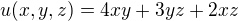 $u(x,y,z) = 4xy+3yz+2xz$