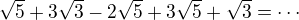$\sqrt{5}+3\sqrt{3}-2\sqrt{5}+3\sqrt{5}+\sqrt{3}=\cdots$