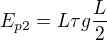 $E_{p2}=L\tau g \frac L2$