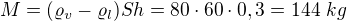 $M=(\varrho_v-\varrho_l)Sh=80\cdot60\cdot0,3=144\ kg$