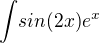 ${\int}sin(2x)e^x$