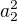 $a^{2}_{2}$