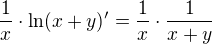 $\frac{1}{x}\cdot \ln (x+y)'=\frac{1}{x}\cdot \frac{1}{x+y}$