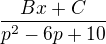 $\frac{Bx+C}{p^{2}-6p+10}$