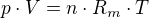 $p\cdot V = n \cdot R_m \cdot T$