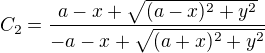 $C_2=\frac{a-x+\sqrt{(a-x)^2+y^2}}{-a-x+\sqrt{(a+x)^2+y^2}}$