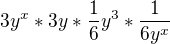 $3y^x *3y*\frac16y^3*\frac1{6y^x}$