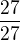 $\frac{27}{27}$
