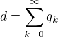 $d=\sum_{k=0}^{\infty}q_k$