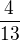 $\frac4{13}$