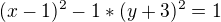 $(x-1)^{2}-1*(y+3)^{2}=1 $