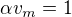 kopírovat do textarea $\alpha v_m=1$