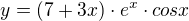 $y=(7+3x)\cdot e^x \cdot cosx$