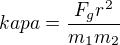 $kapa=\frac{F_gr^2}{m_1m_2}$