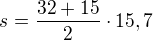 $s=\frac{32+15}{2}\cdot15,7$