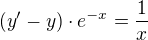 kopírovat do textarea $(y'-y)\cdot e^{-x}=\frac{1}{x}$