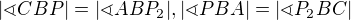 $|\sphericalangle CBP|=|\sphericalangle ABP_2|,|\sphericalangle PBA|=|\sphericalangle P_2BC|$