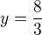 kopírovat do textarea $y=\frac{8}{3}$