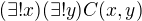 $(\exists !x)(\exists !y) C (x,y)$