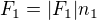 $F_1 = |F_1| n_1$
