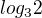 $log_3{2}$