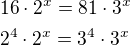 $16\cdot 2^x=81\cdot 3^x\nl2^4\cdot 2^x=3^4\cdot 3^x$